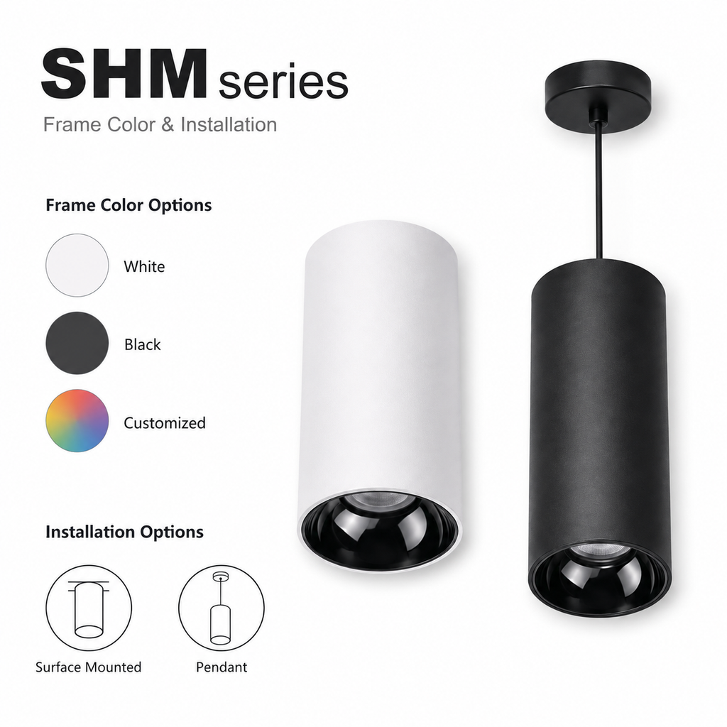 SHM Series Frame Color and Installation - Frame Color Options White Black Customized Installation Options Surface Mounted Pendant white and black cylinder spotlight