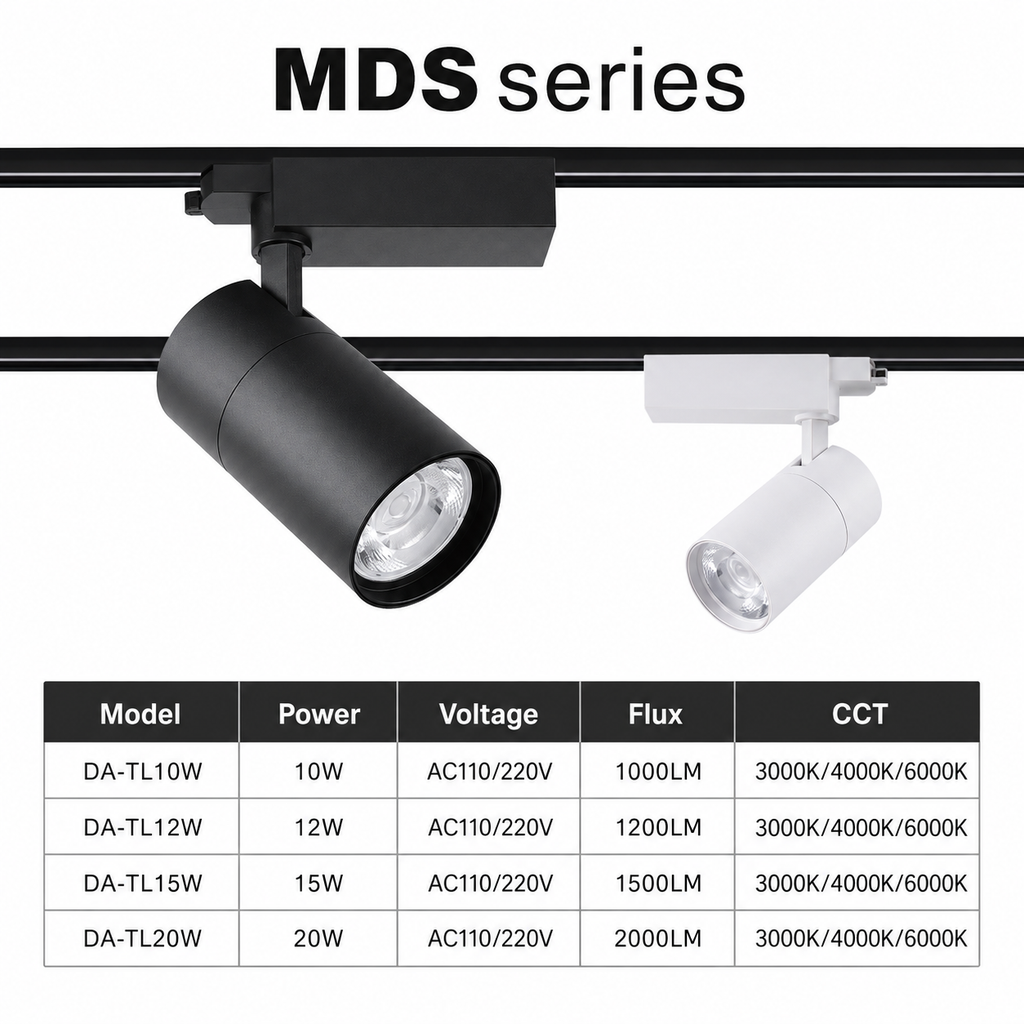MDS Series Model Table - DA-TL10W 10W AC110/220V 1000LM 3000K/4000K/6000K DA-TL12W 12W 1200LM DA-TL15W 15W 1500LM DA-TL20W 20W 2000LM black and white cylinder on track